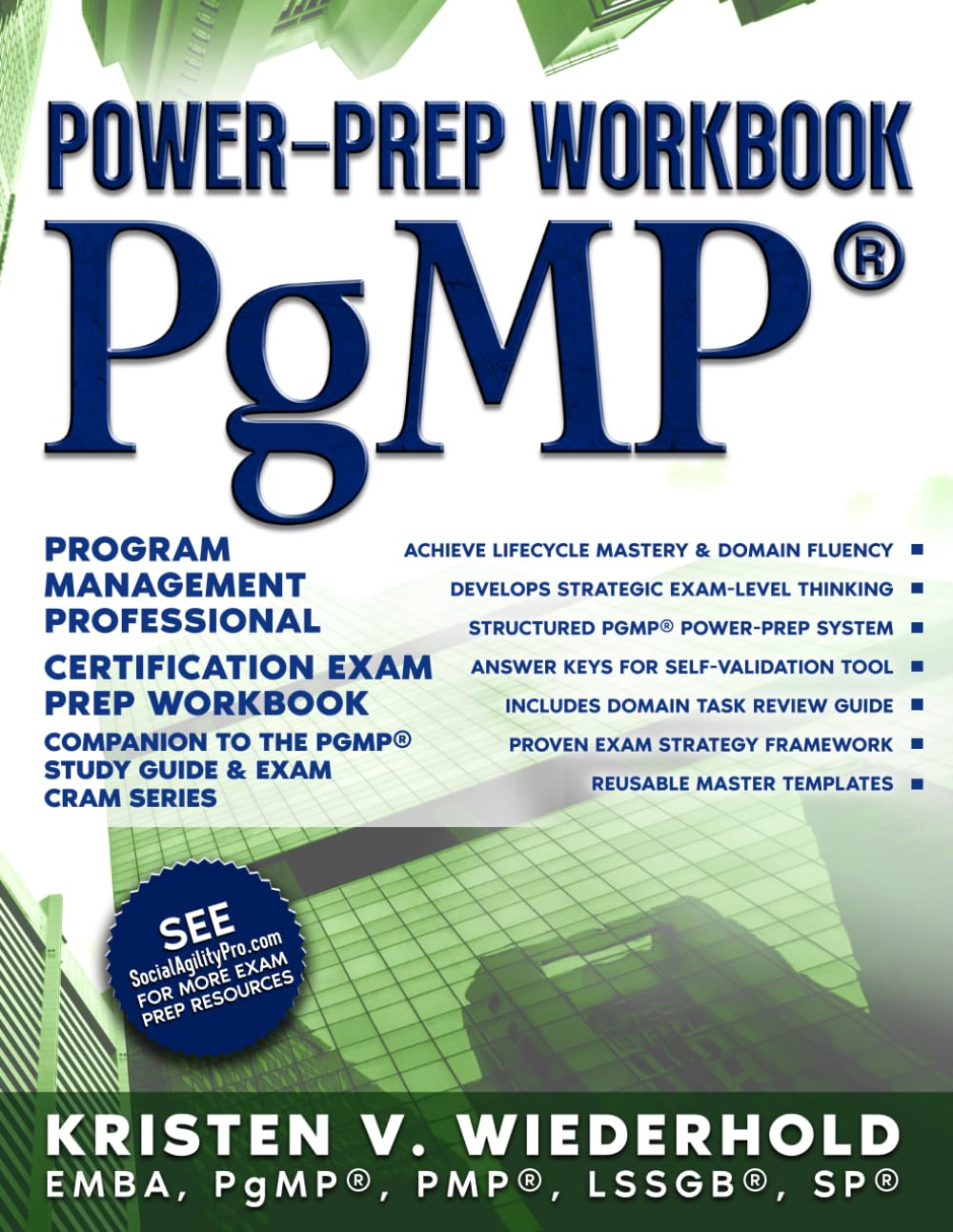 PgMP® Power-Prep Workbook: Program Management Professional Certification Exam Prep Workbook (PgMP Power-Prep Series)