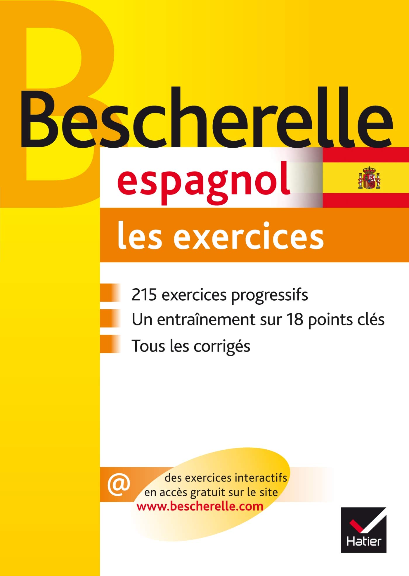 HATIER Bescherelle - Espagnol : les exercices: exercices de grammaire espagnole