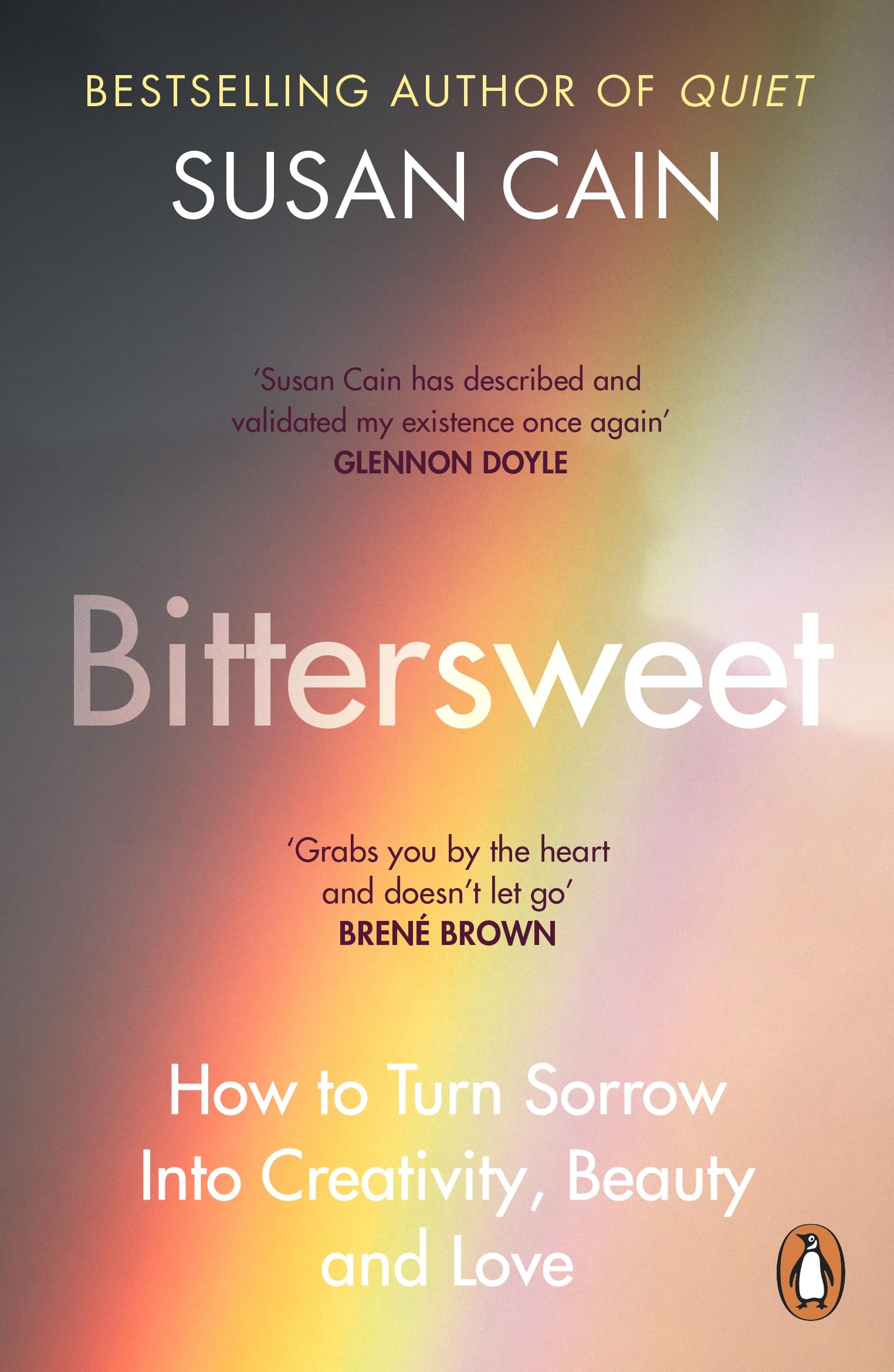 Bittersweet: How Sorrow and Longing Make Us Whole