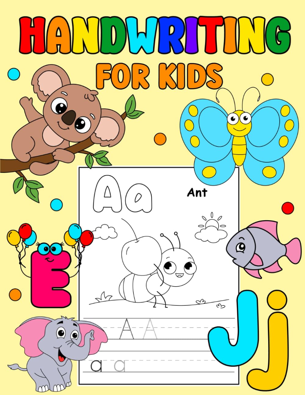 Cursive Handwriting Practice Books For Kids, A Fun Practice Preschool Workbook To Learn to Write, Early Education and Confident Writing Practice for Kids Ages 5-7: Early Learning