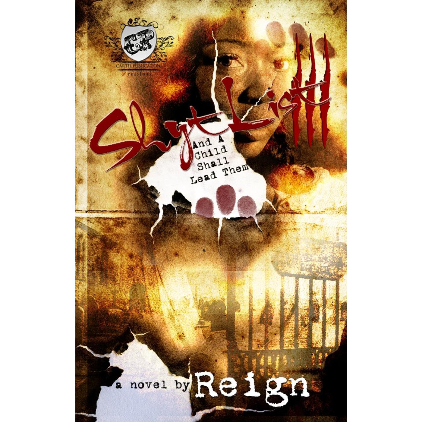 Shyt List 3 (The Cartel Publications Presents)