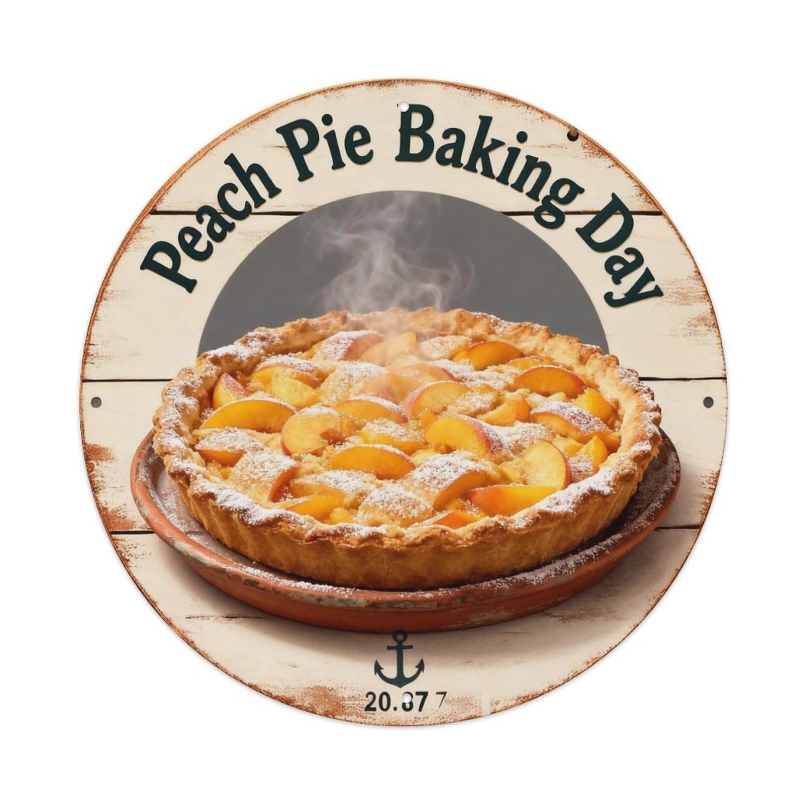 Peach Pie Baking Day Sign Metal Tin Sign Plaque