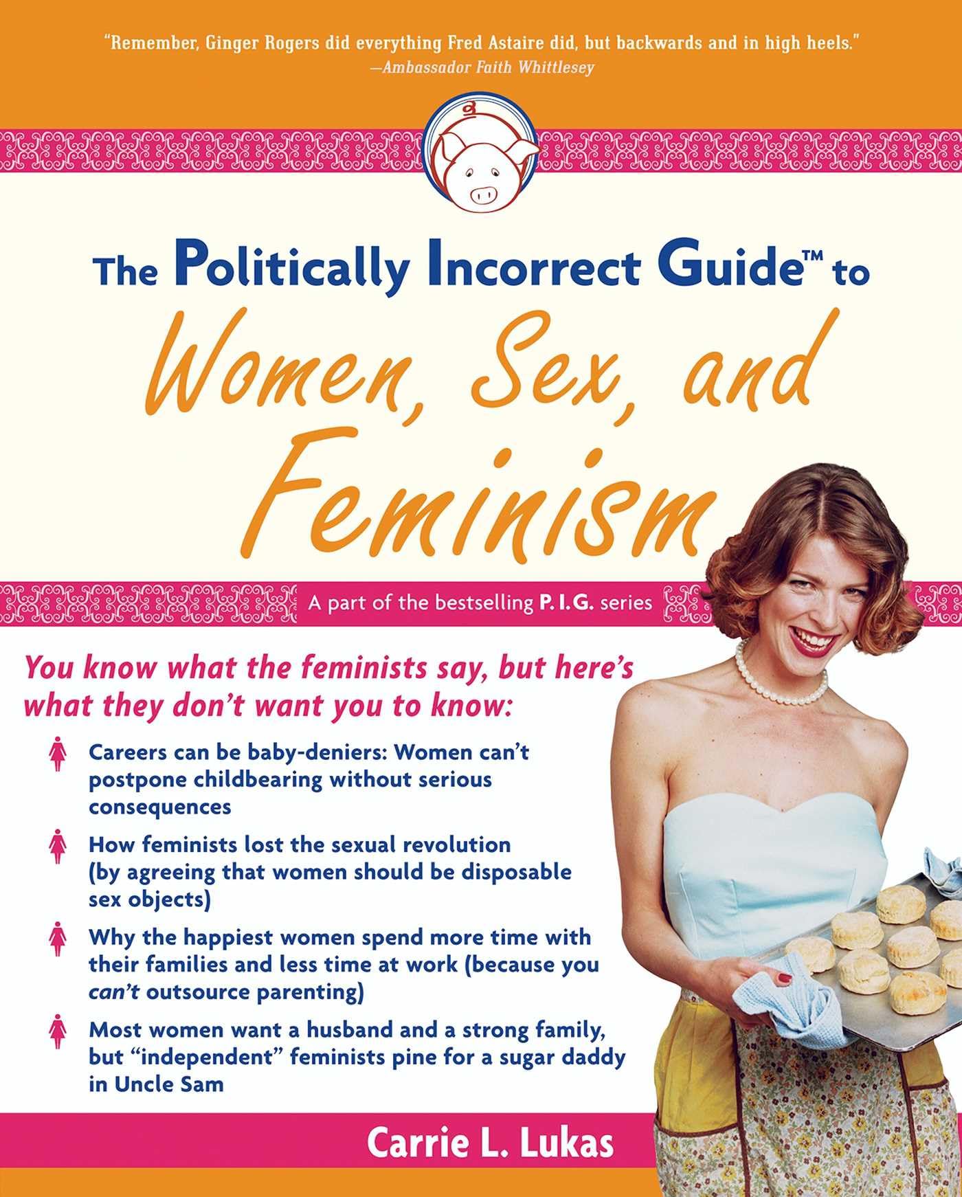 Buy The Politically Incorrect Guide to Women, Sex And Feminism — BookShops.in