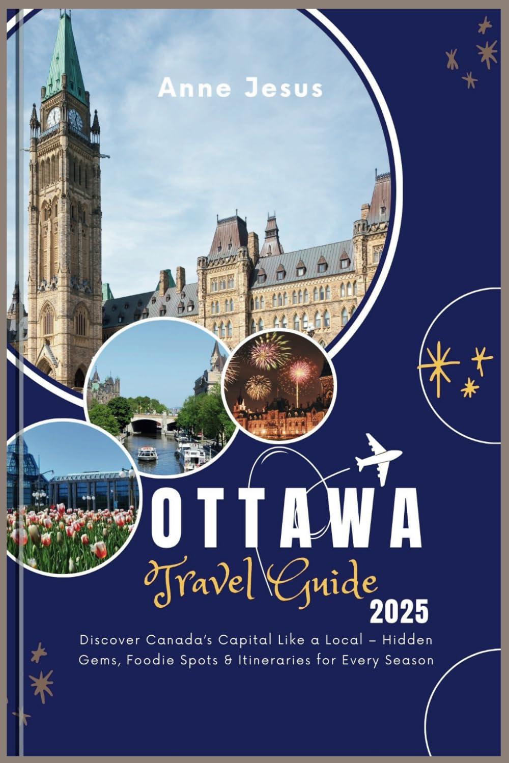 The Ultimate Ottawa Travel Guide (2025 Edition): Discover Canada’s Capital Like a Local – Hidden Gems, Foodie Spots & Itineraries for Every Season