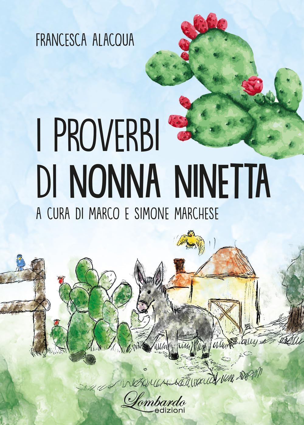 I Proverbi Di Nonna Ninetta. Ediz. Multilingue - 4
