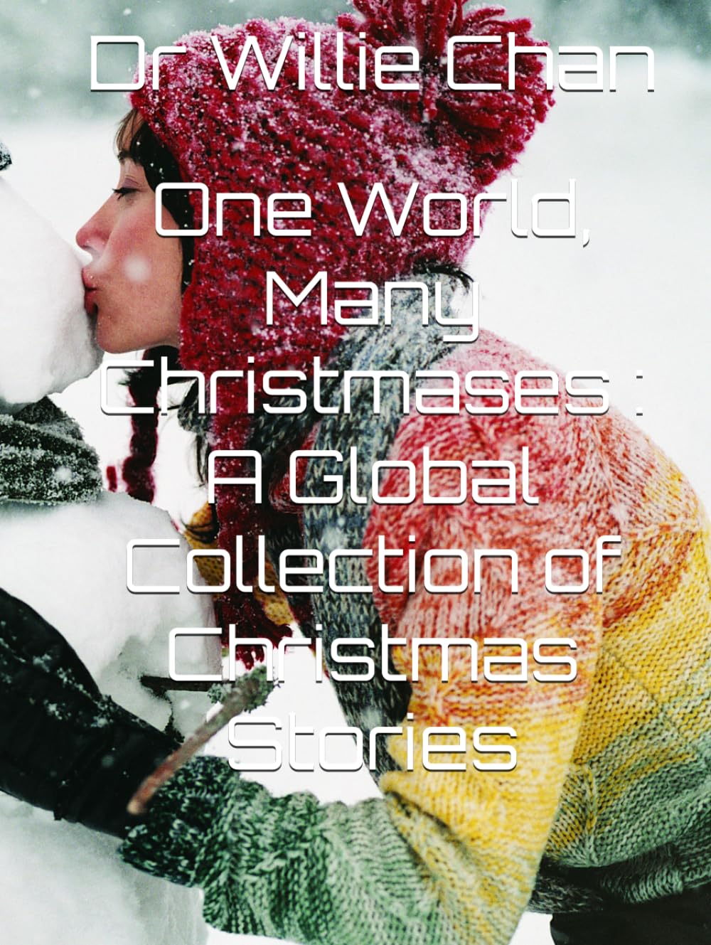 One World, Many Christmases : A Global Collection of Christmas Stories