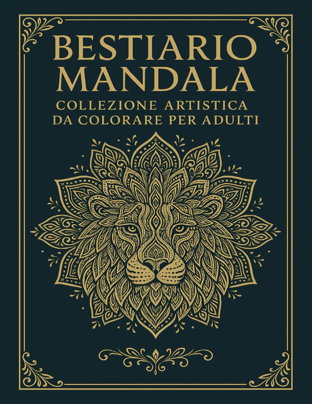 BESTIARIO MANDALA: COLLEZIONE ARTISTICA DA COLORARE PER ADULTI
