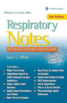 Respiratory Notes Respiratory Therapist's Pocket Guide 2nd Edition book cover
