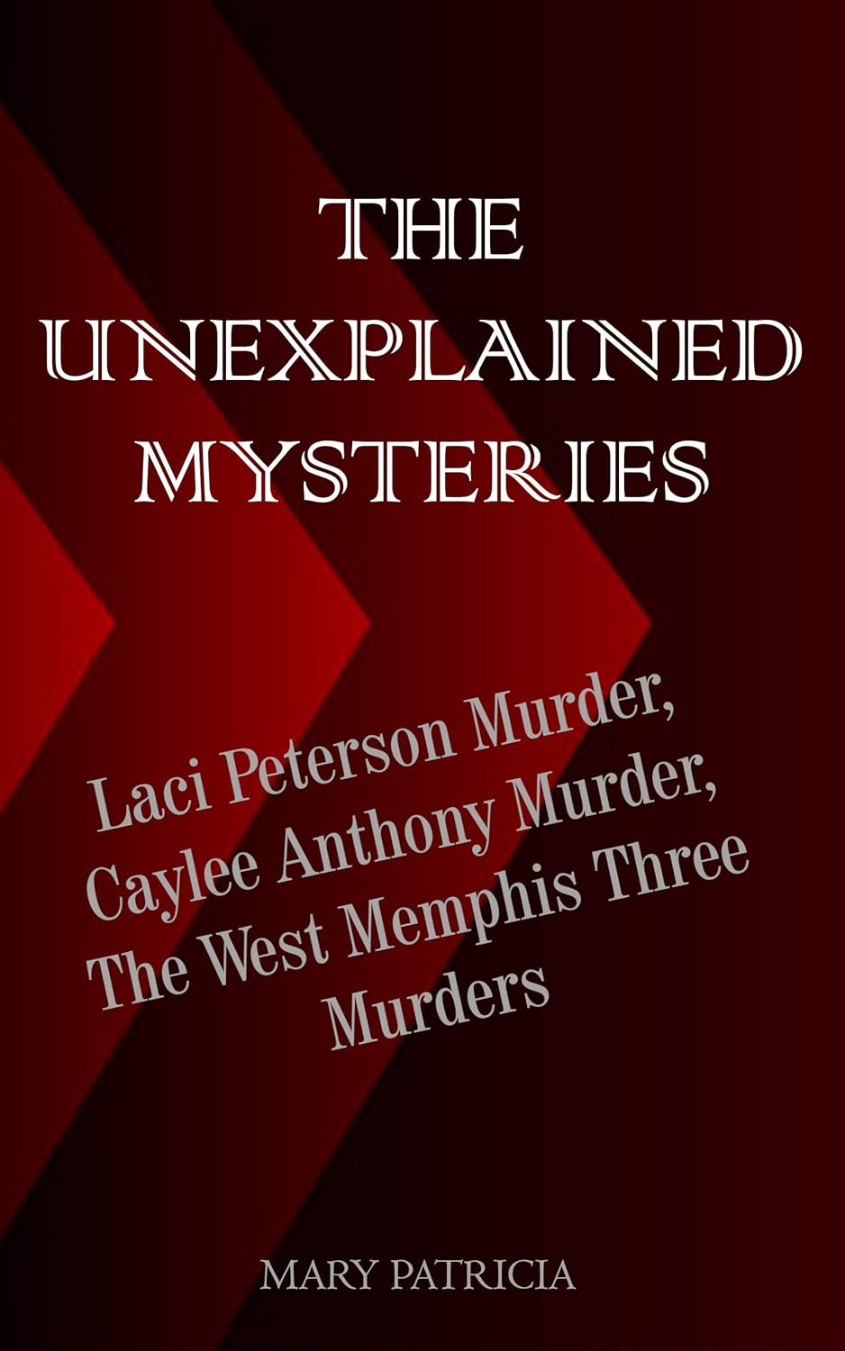 The Unexplained Mysteries Laci Peterson Murder, Caylee