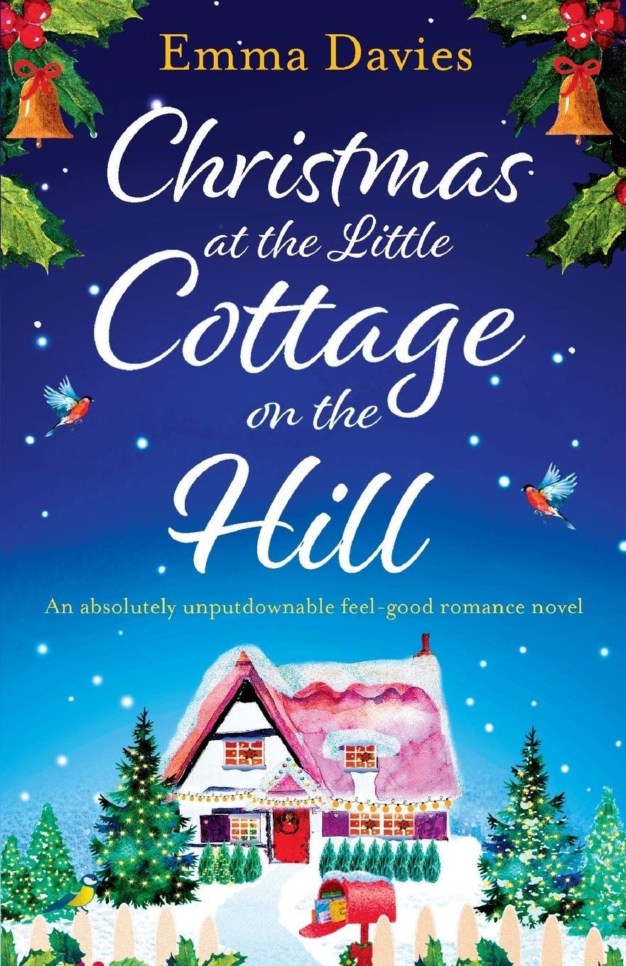 Christmas at the Little Cottage on the Hill: An absolutely unput