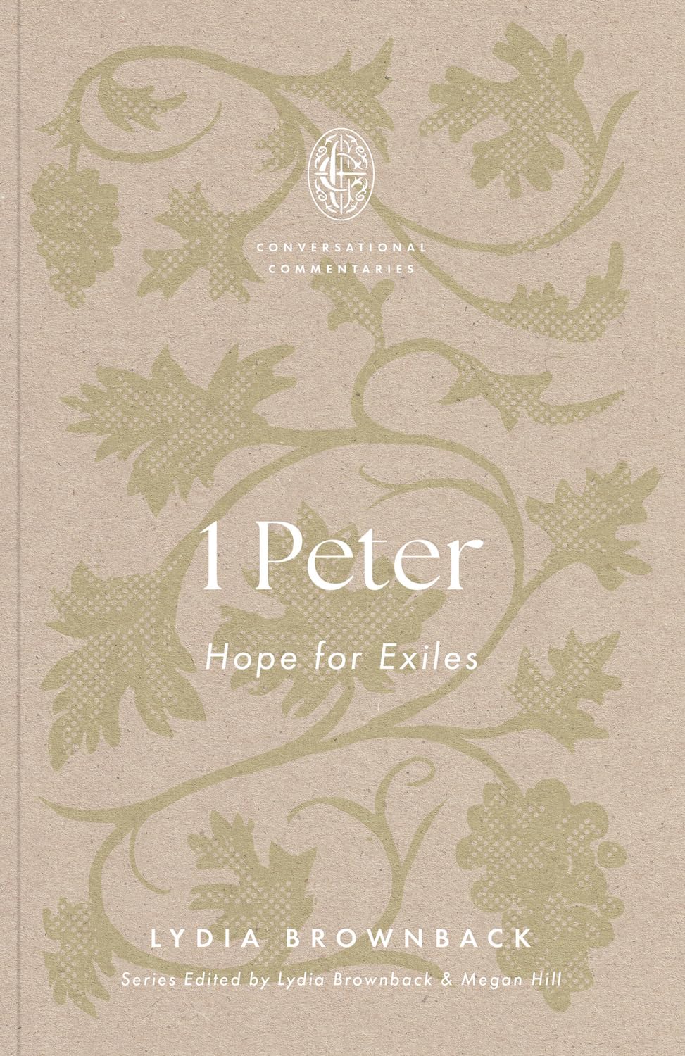 1 Peter: Hope for Exiles (Conversational Commentaries)