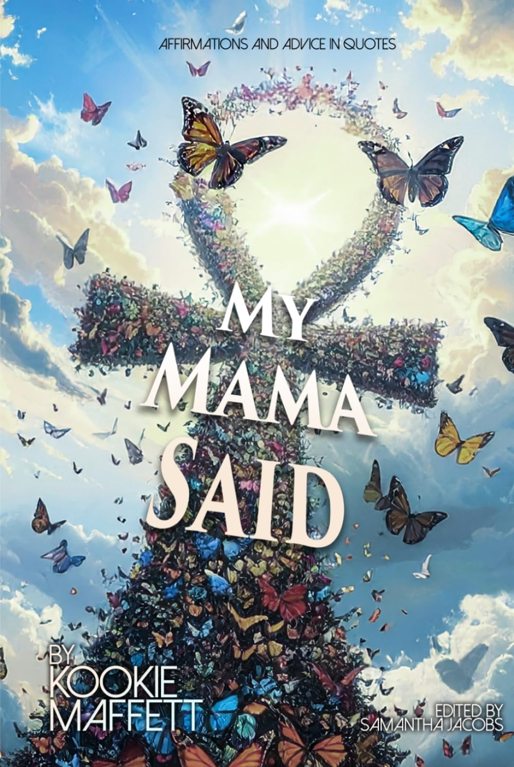 My Mama Said
