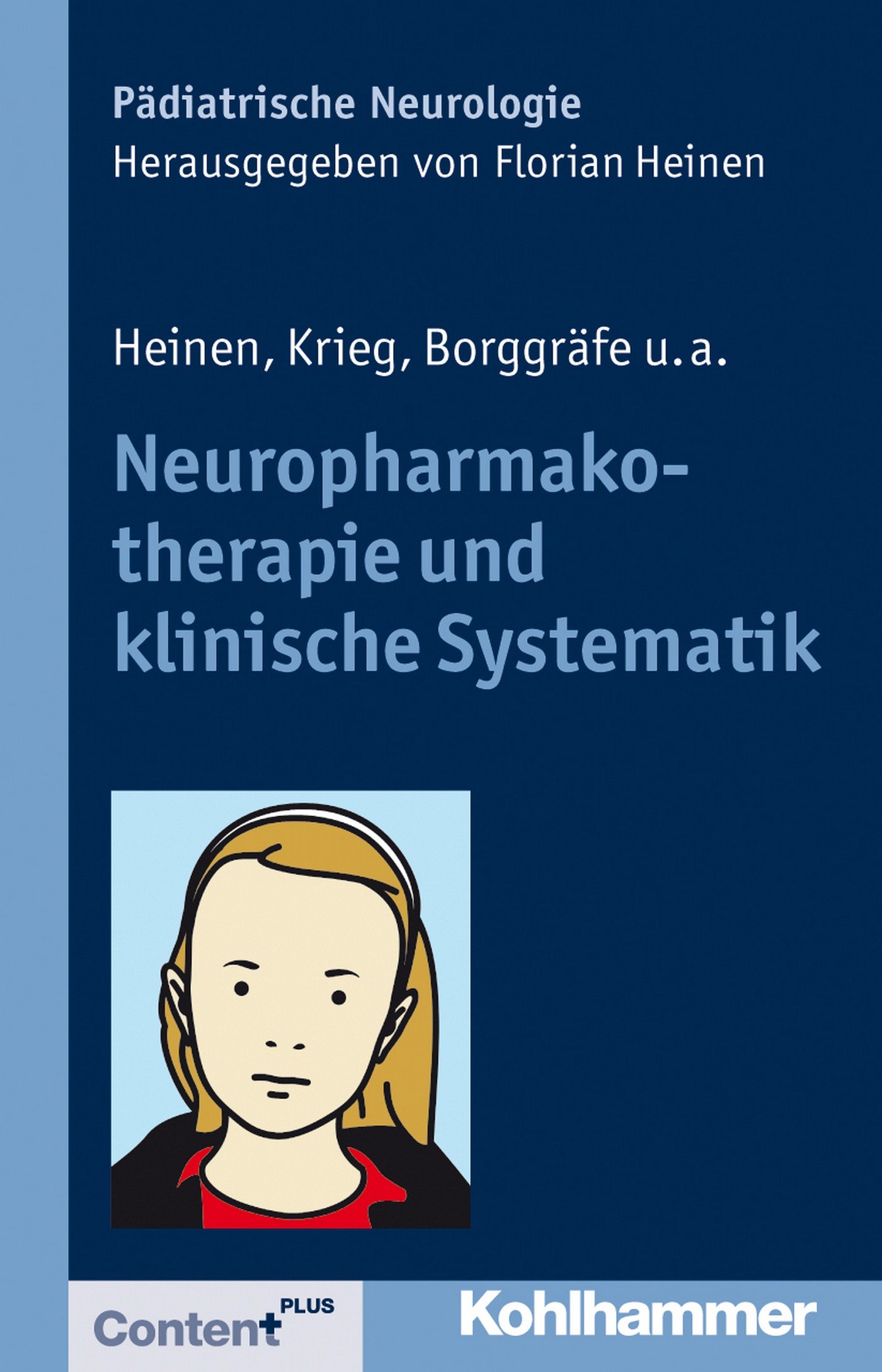 Neuropharmakotherapie und klinische Systematik (Pädiatrische Neurologie) (German Edition)