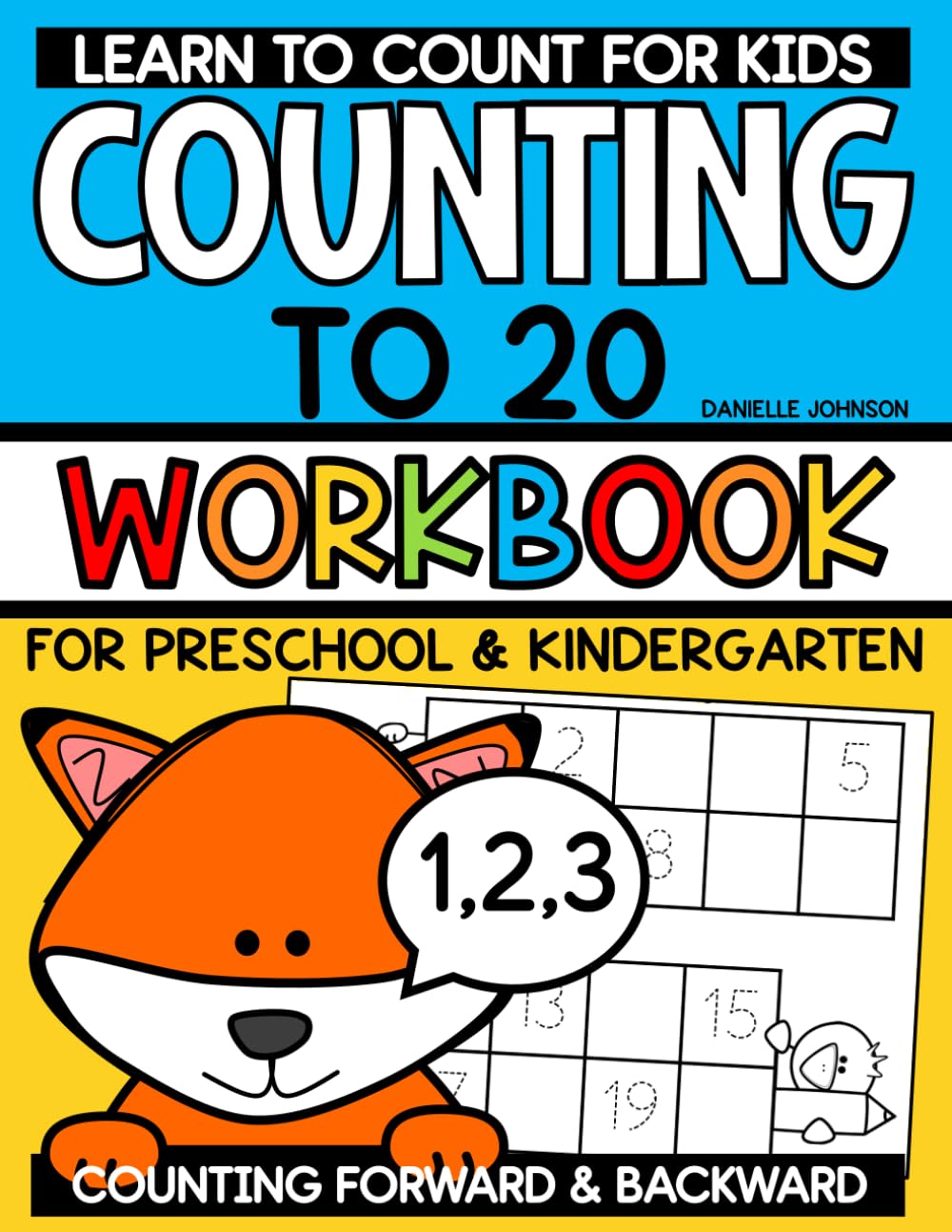 Counting to 20 Workbook: Learn to Count for Kids in Preschool and Kindergarten