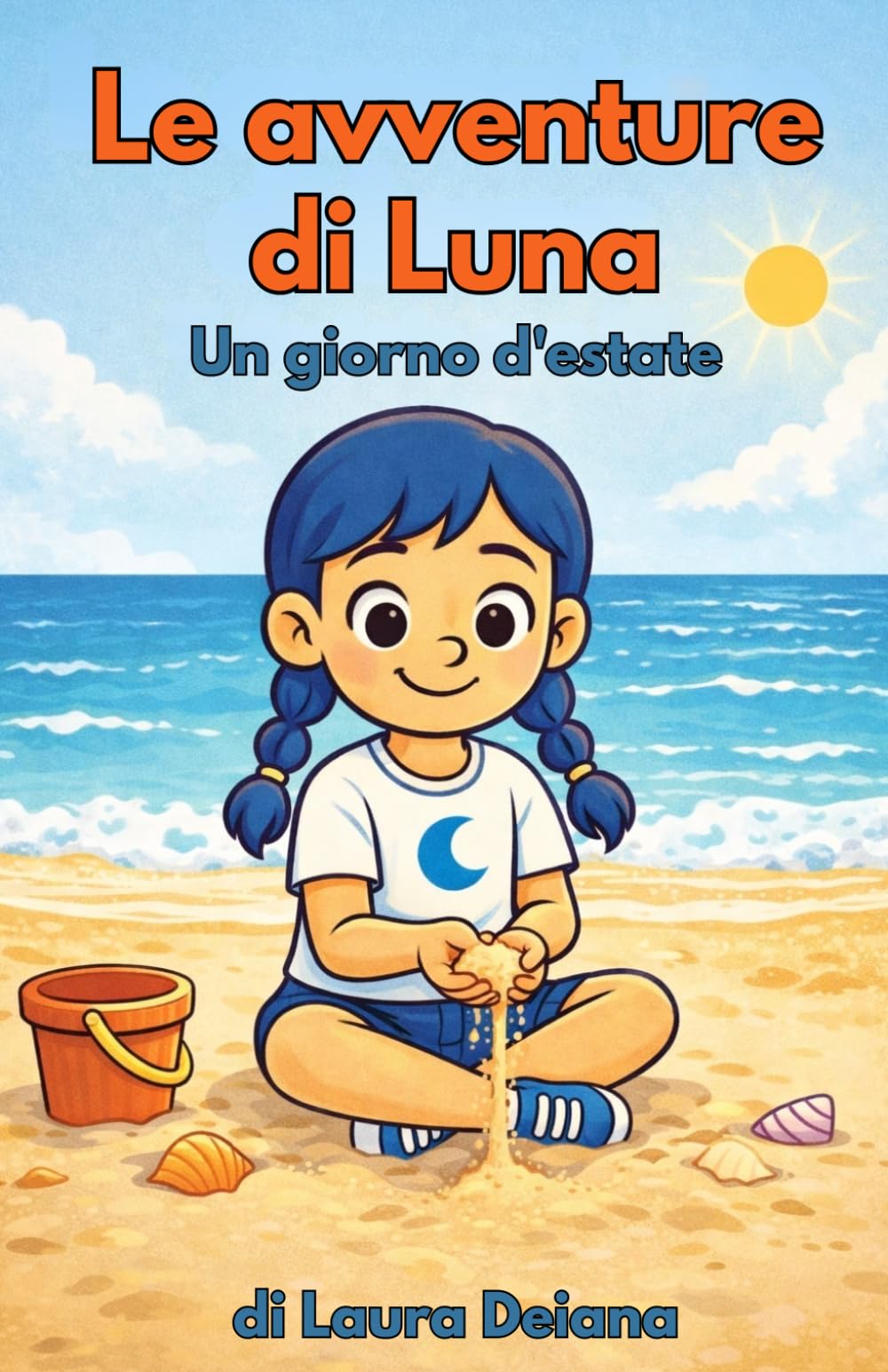 Le avventure di Luna - Un giorno d'estate: Una storia illustrata più pagine da colorare