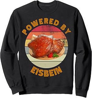 Powered By Eisbein Funny Retro German Food Pork Knuckle Sweatshirt