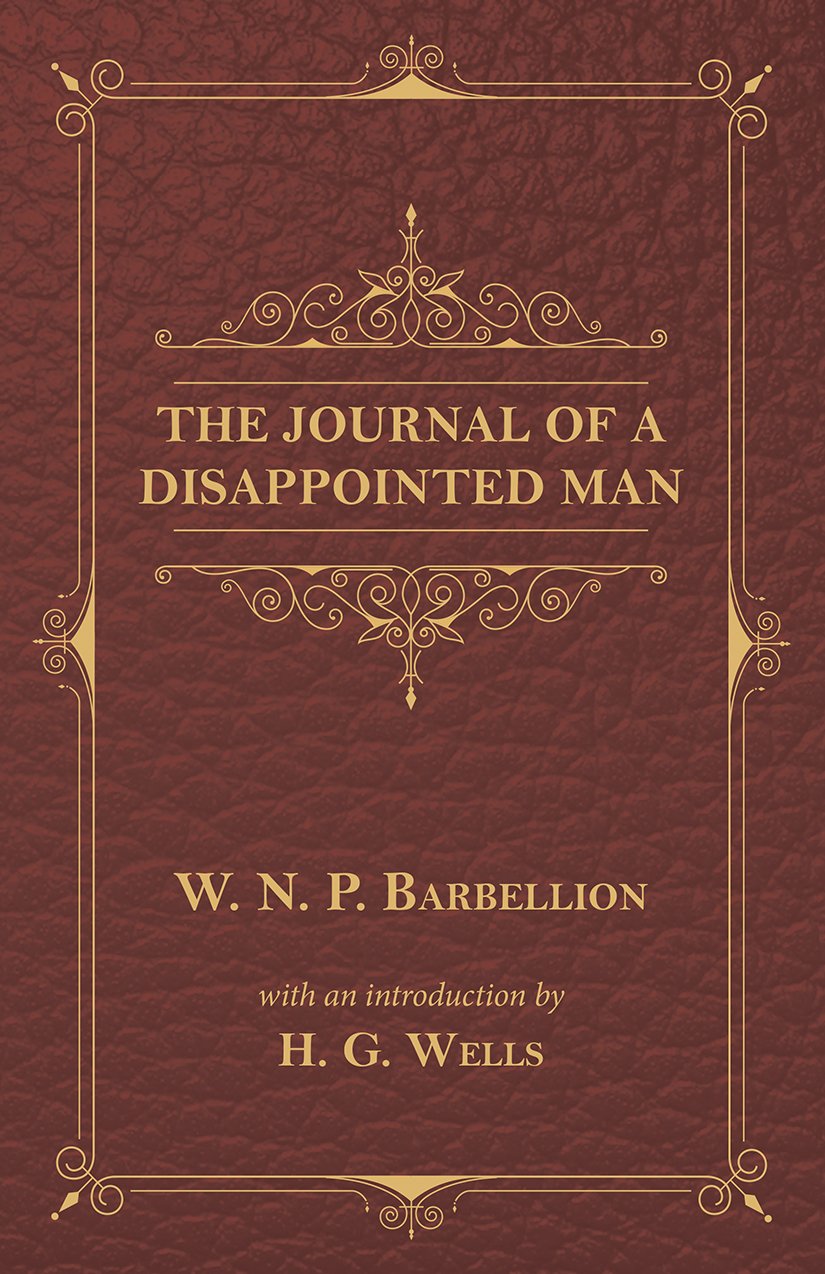 The Journal of a Disappointed Man
