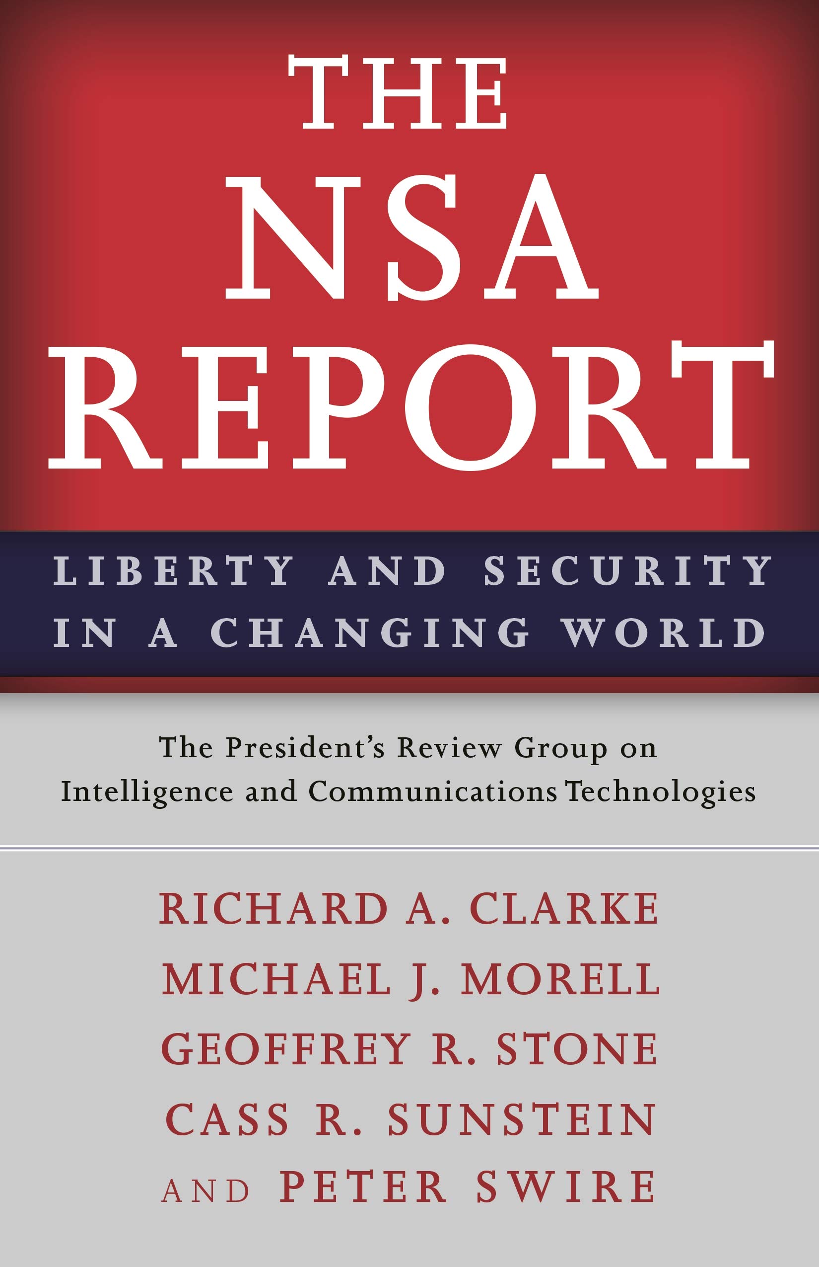 The Nsa Report: Liberty and Security in a Changing World