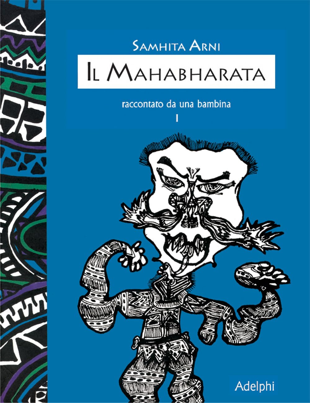 Ll Mahabharata Raccontato Da Una Bambina (Vol. 1) - 4