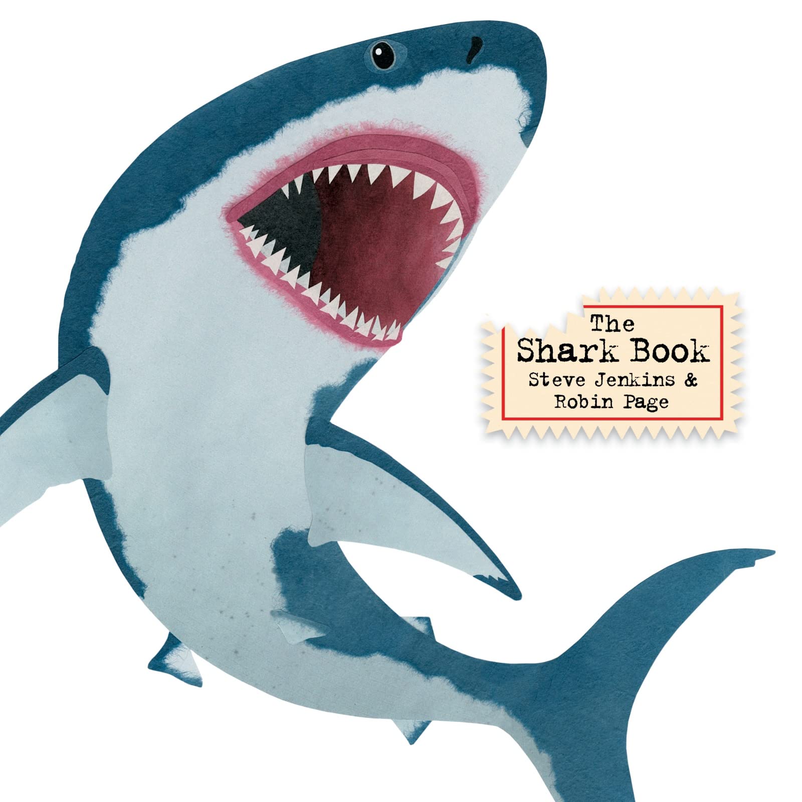 The Shark Book: A Caldecott Honor Picture Book About Notorious Ocean Predators for Children (Ages 6-9)