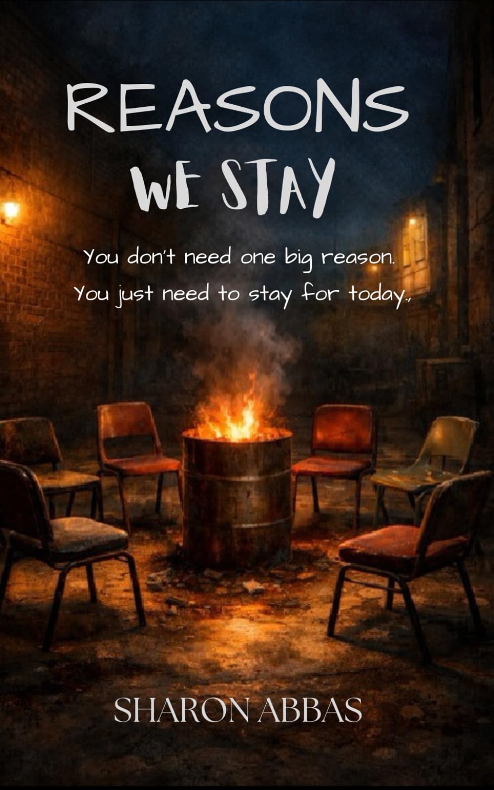 REASONS WE STAY