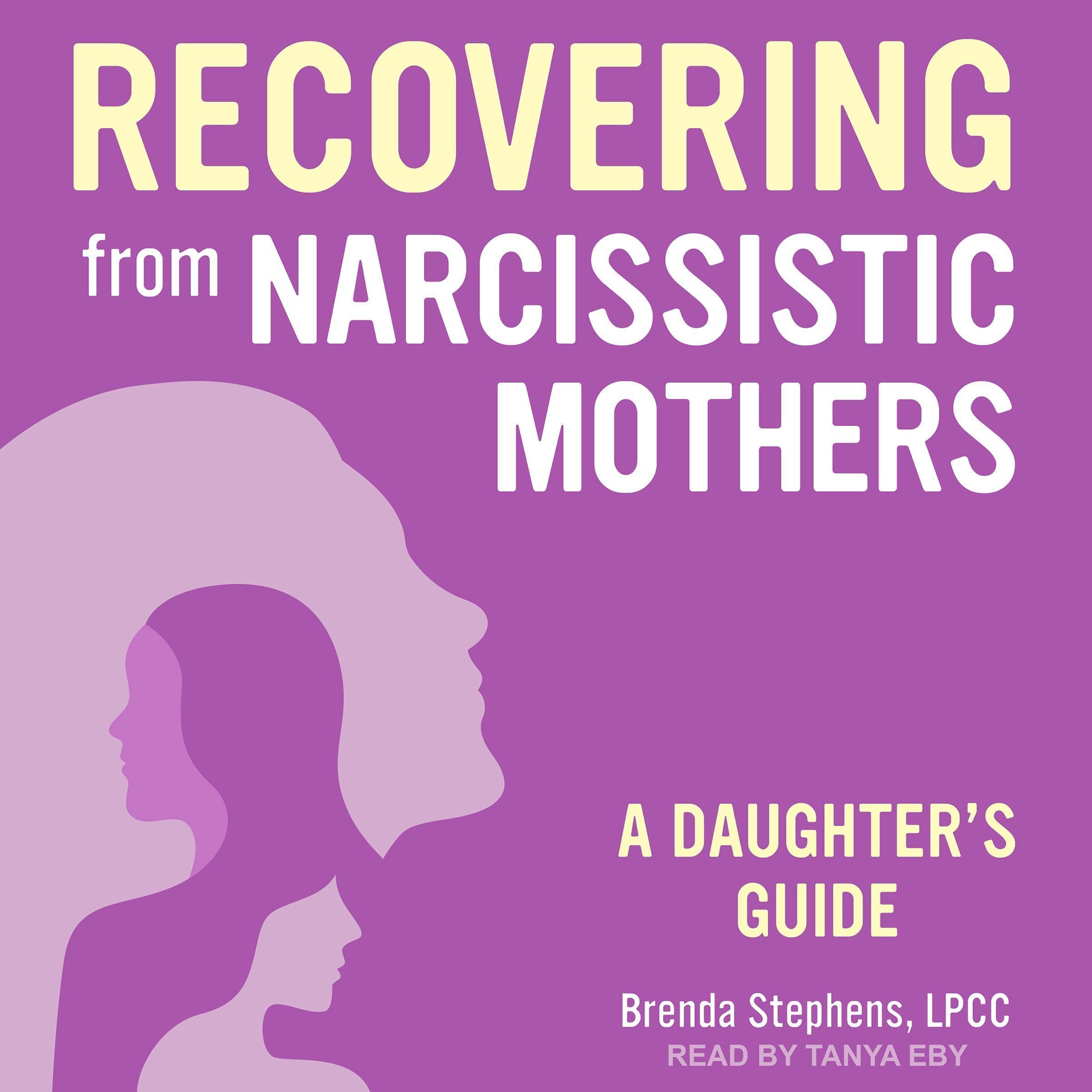 Cover art for Recovering from Narcissistic Mothers