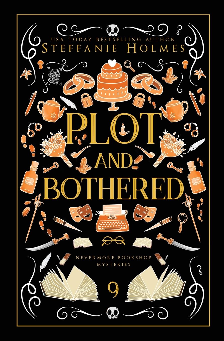 Plot and Bothered: Luxe paperback edition: 9 (Nevermore Bookshop Mysteries)