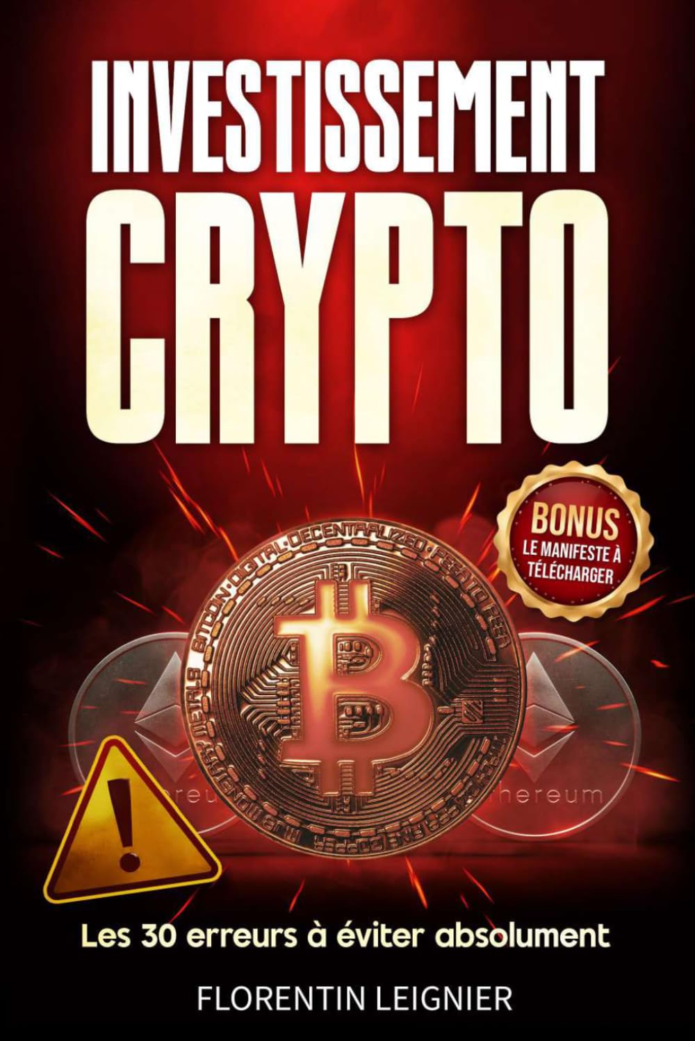 Investissement crypto: Les 30 erreurs à éviter absolument