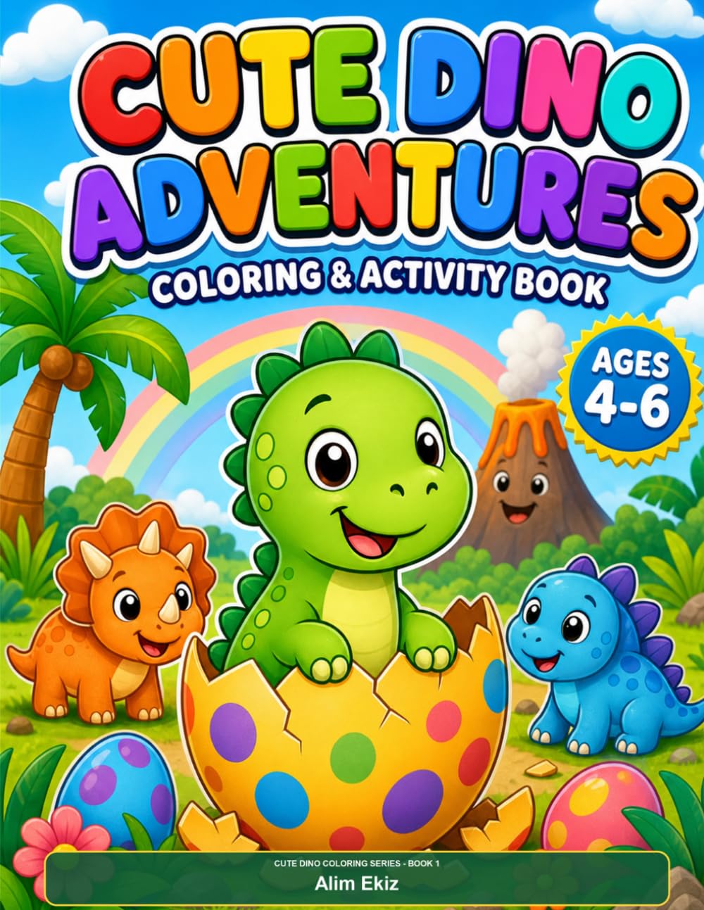 CUTE DINO ADVENTURES COLORING & ACTIVITY BOOK