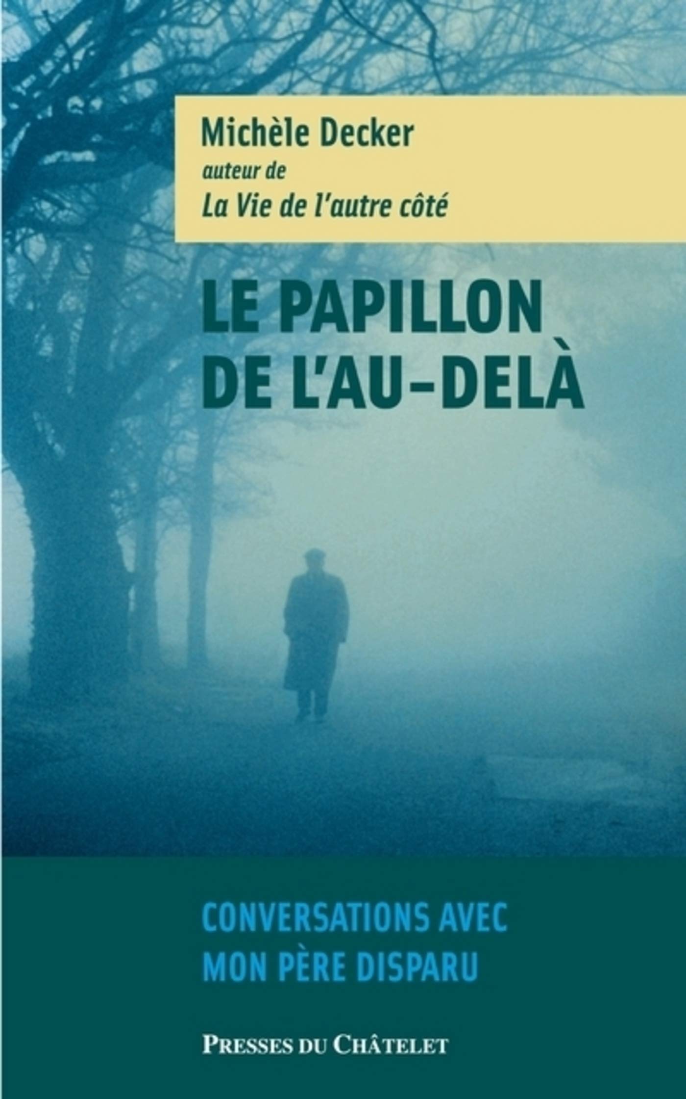 Le papillon de l'au-delà (PRESSES DU CHA.) (French Edition)