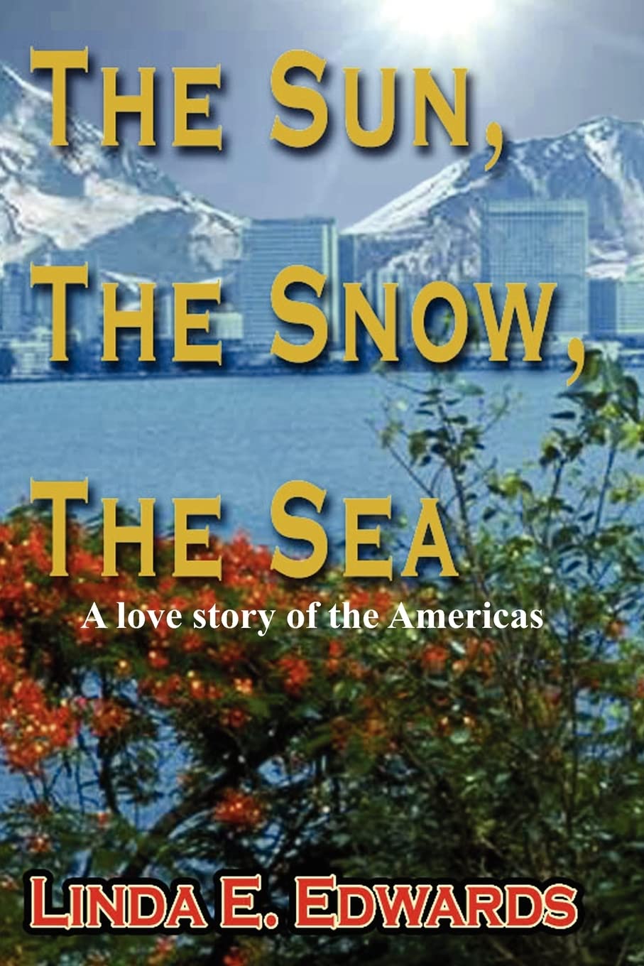 The Sun, The Snow, The Sea: A Love Story of the Americas