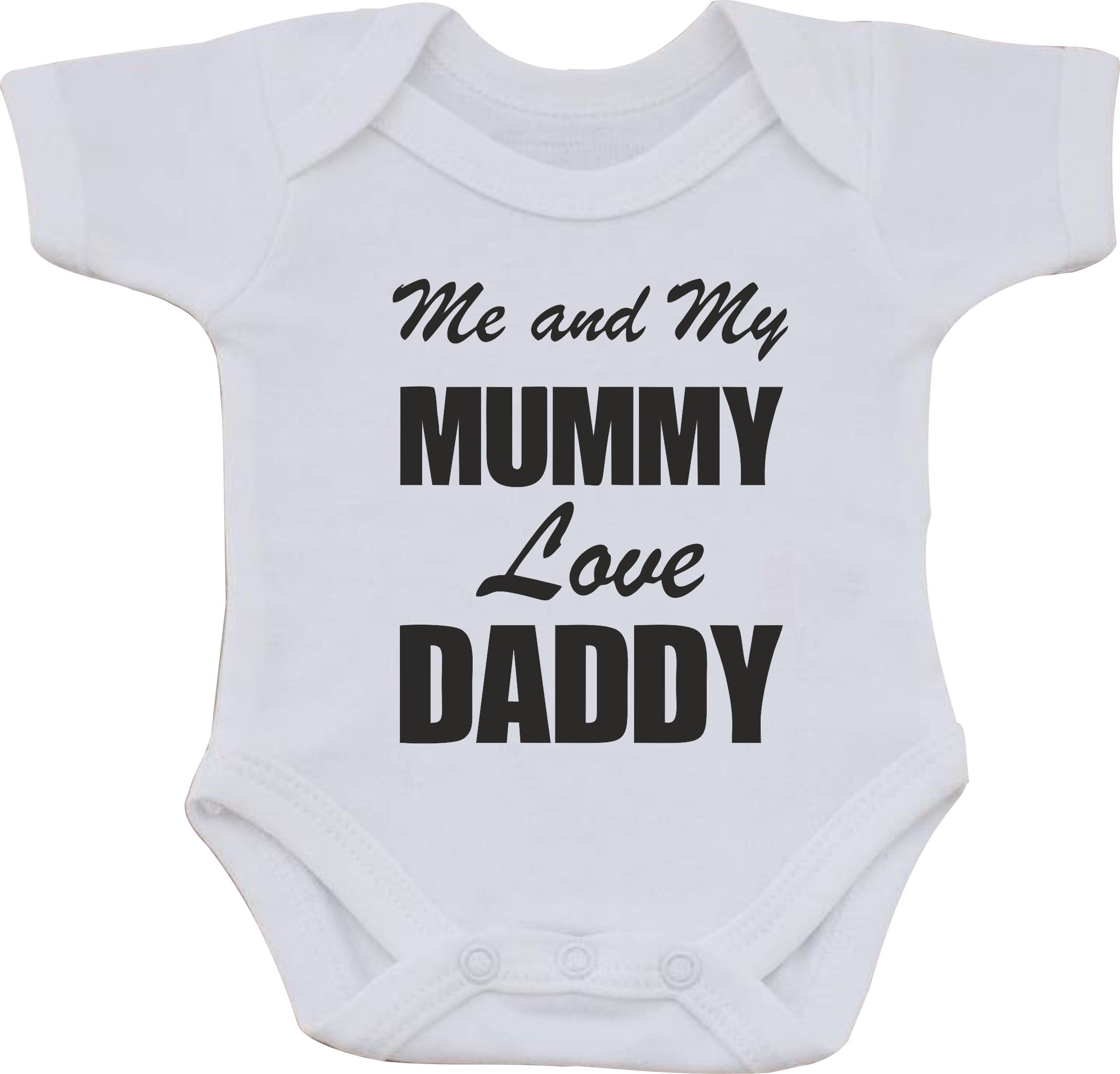 ME and My Mummy Love Daddy Funny Humour Cotton White Baby Vest OR BIB (9 to 12 Month Vest)