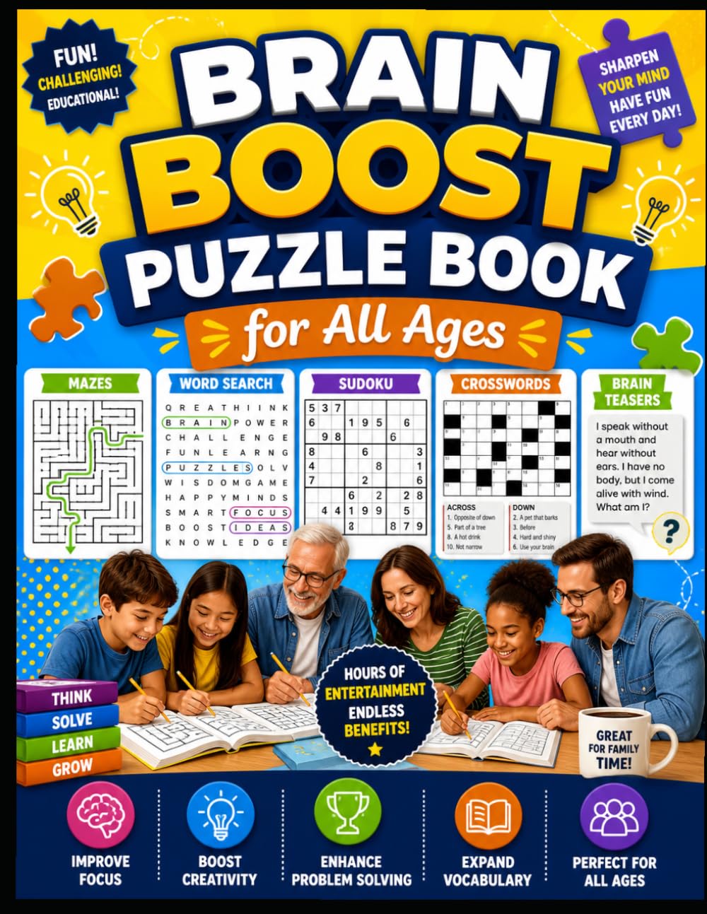 Brain Boost Puzzle Book for All Ages: Fun, Relaxing & Challenging Puzzles for Kids, Teens & Adults