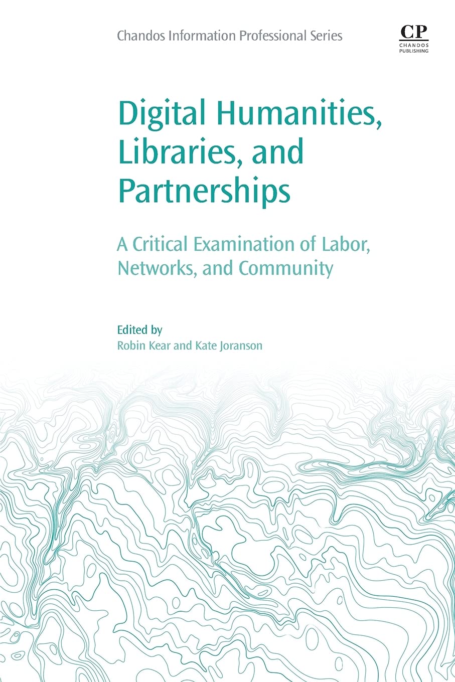 Buy Digital Humanities, Libraries, and Partnerships Book — BookShops.in