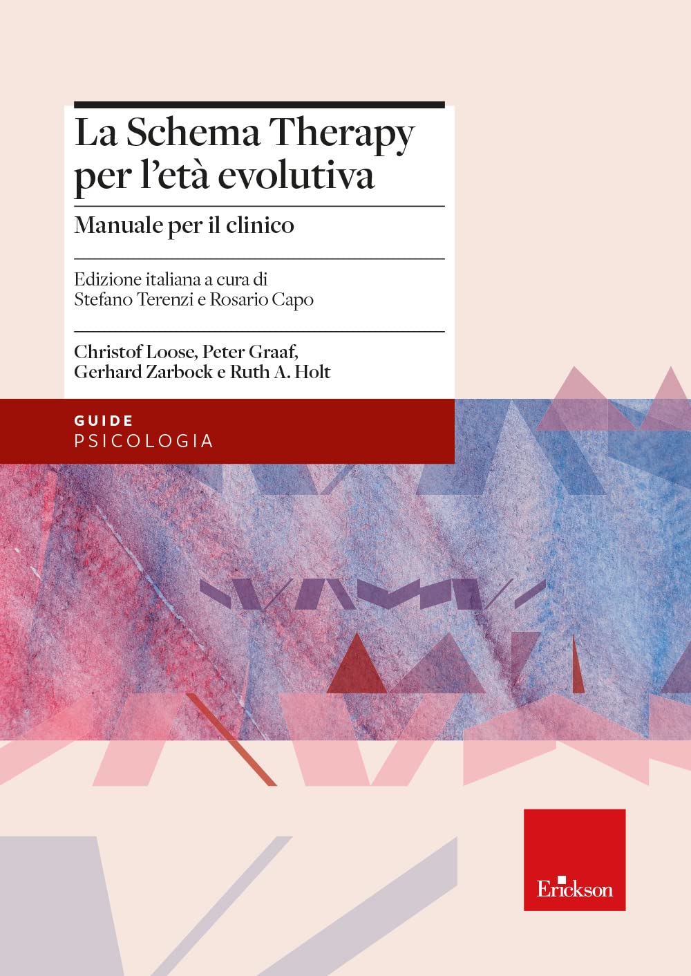 La Schema Therapy Per L'età Evolutiva. Manuale Per Il Clinico - 4