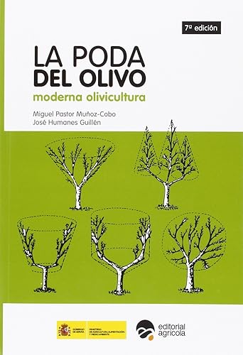 LA PODA DEL OLIVO: MODERNA OLIVICULTURA 7º EDICION (FONDO)