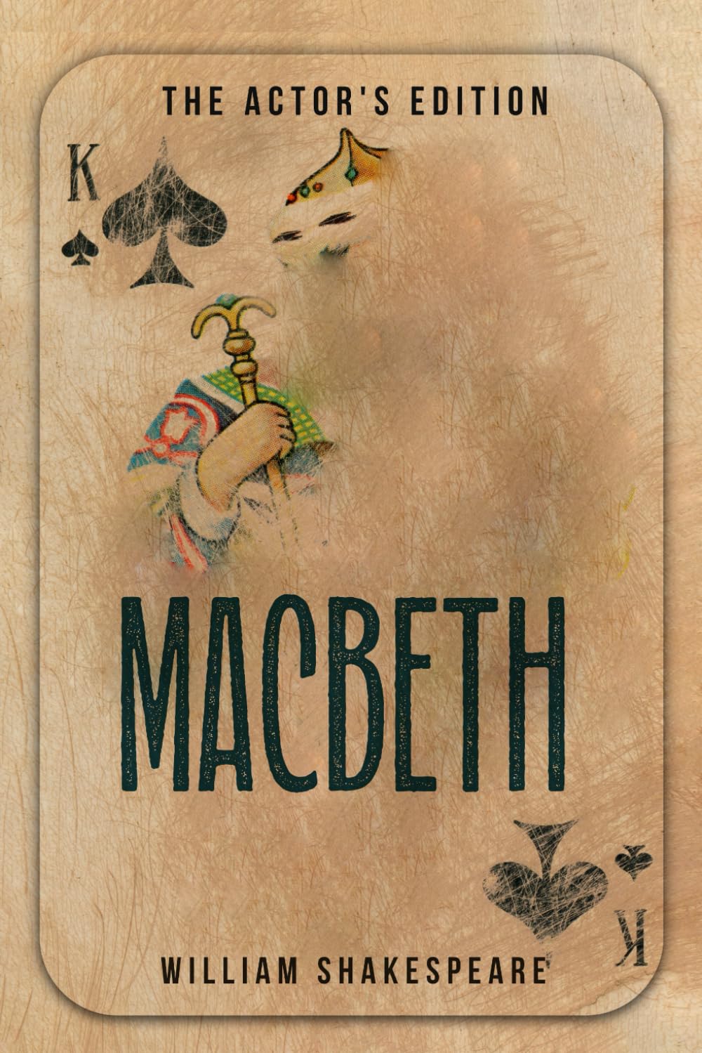 Macbeth: The Actor's Edition