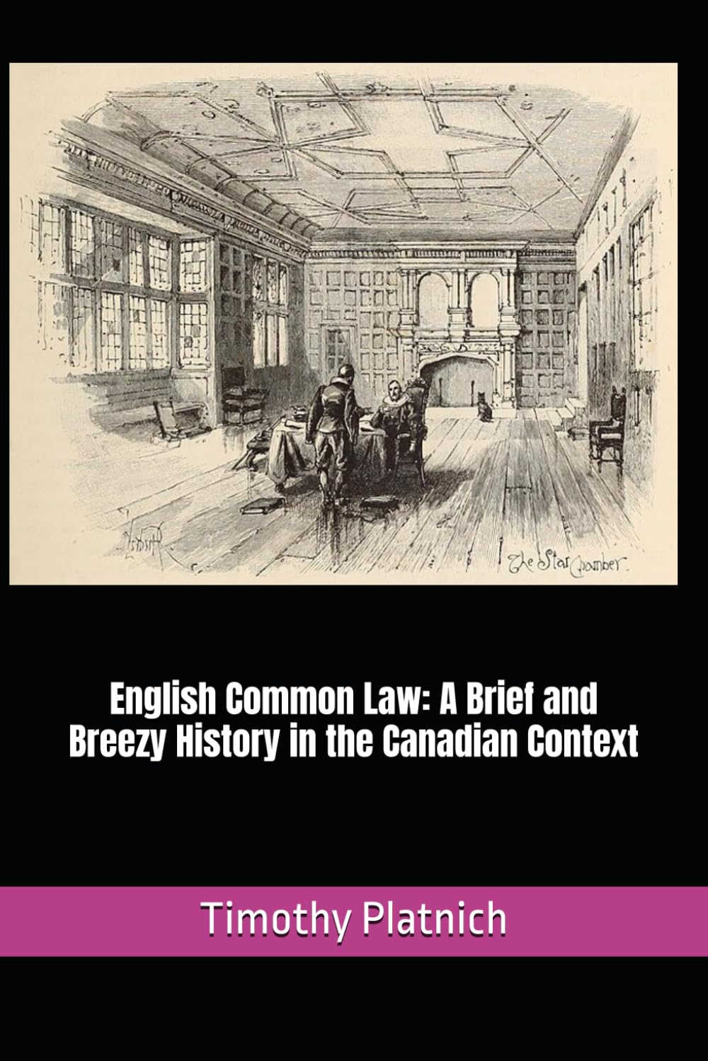 English Common Law: A Brief and Breezy History in the Canadian Context
