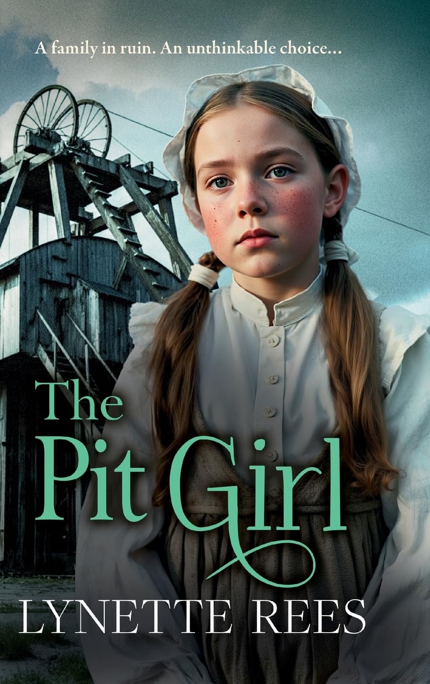 The Pit Girl: An utterly gripping and heartbreaking tale of courage, betrayal, and the unbreakable bond of family (The Workhouse Series)