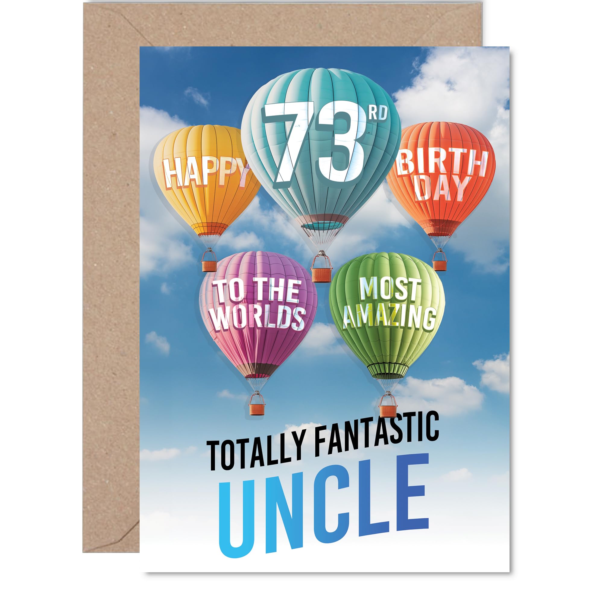 Uncle 73rd Birthday Card - Most Amazing Hot Air Balloon - Happy Birthday Card for 73 Year Old Uncle from Nephew Niece, A5 Balloons Stars Bday Greeting Cards