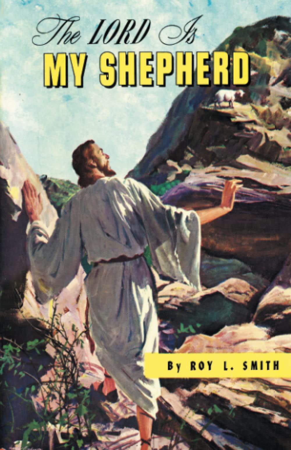 The Lord Is My Shepherd