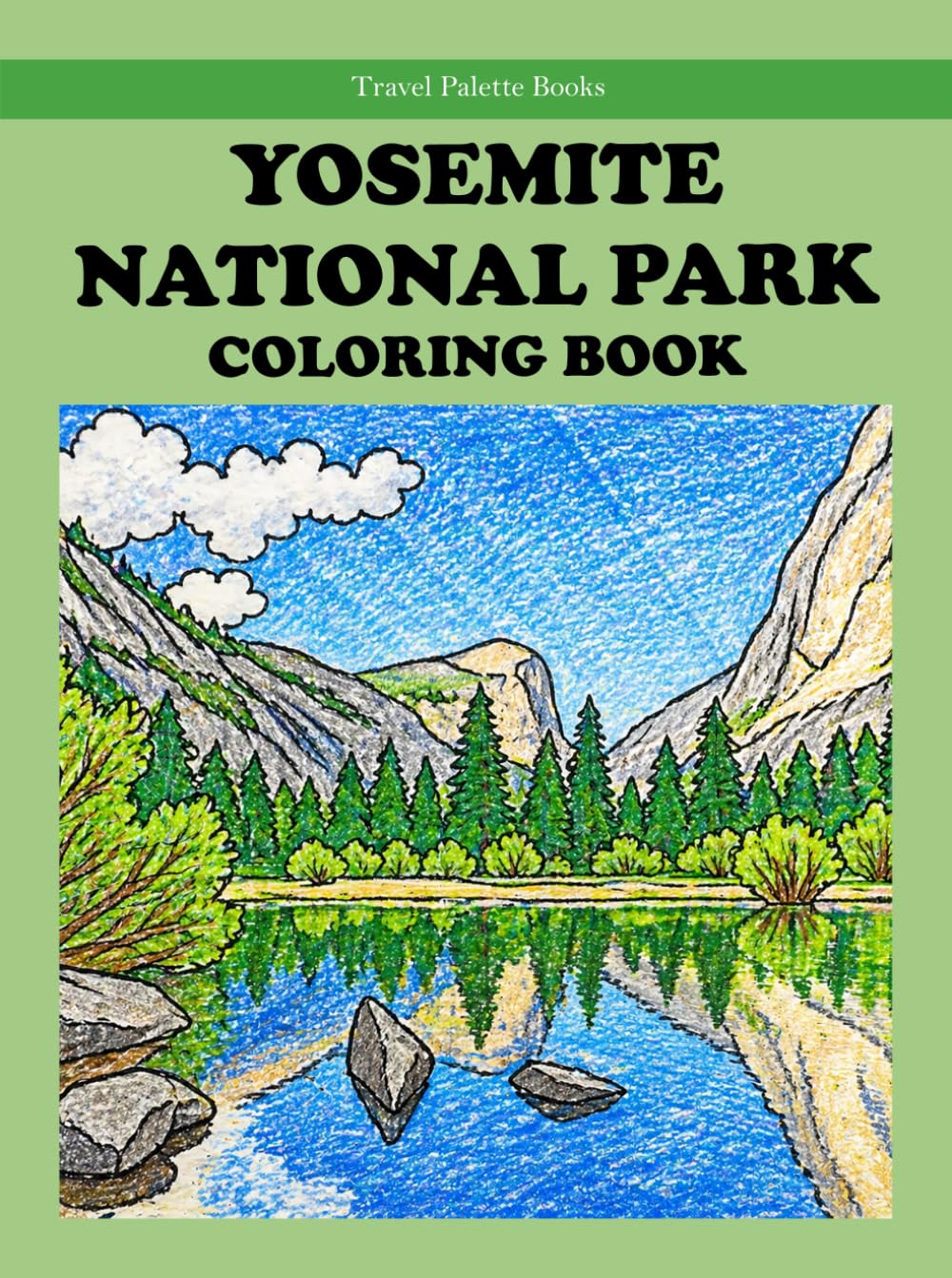 Yosemite National Park Coloring Book (Travel Palette Coloring Books)