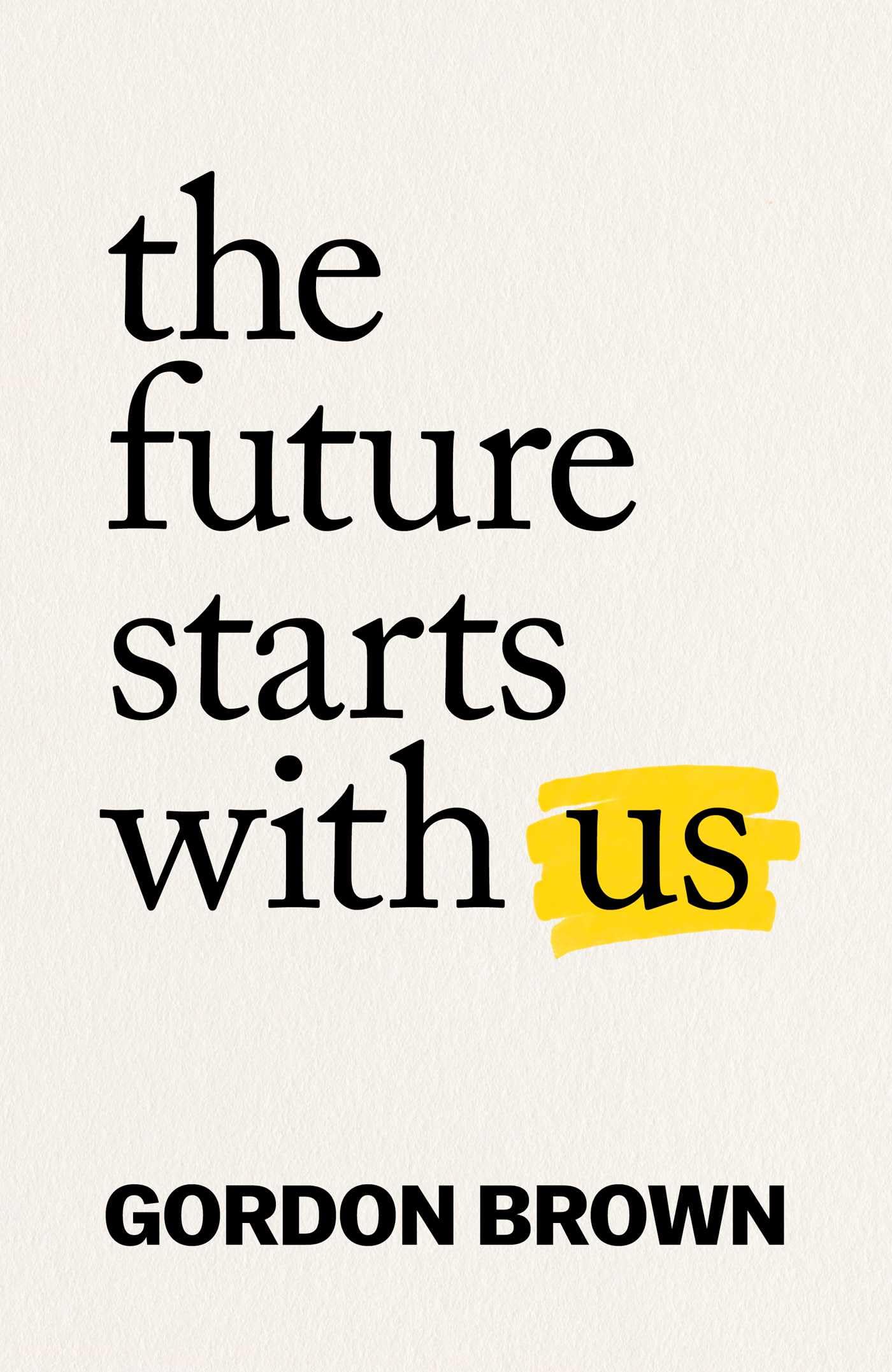The Future Starts With Us