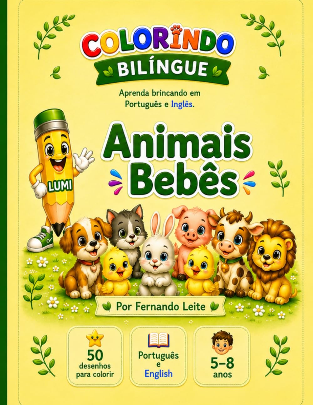 ANIMAIS BEBÊS: Baby Animals Coloring Book (COLORINDO BILÍNGUE)