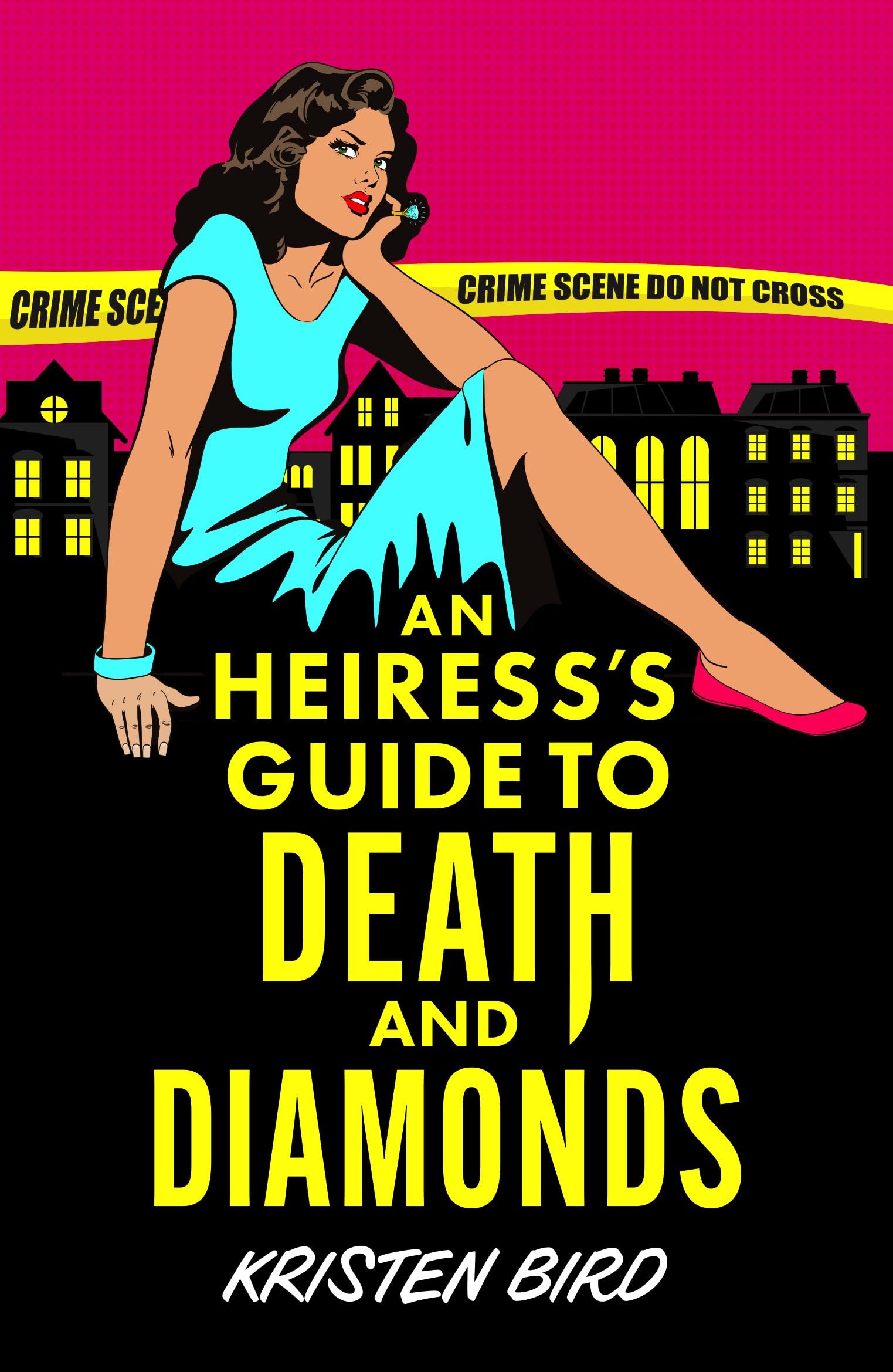 An Heiress's Guide to Death and Diamonds: 2 (A Dakota Green Mystery)