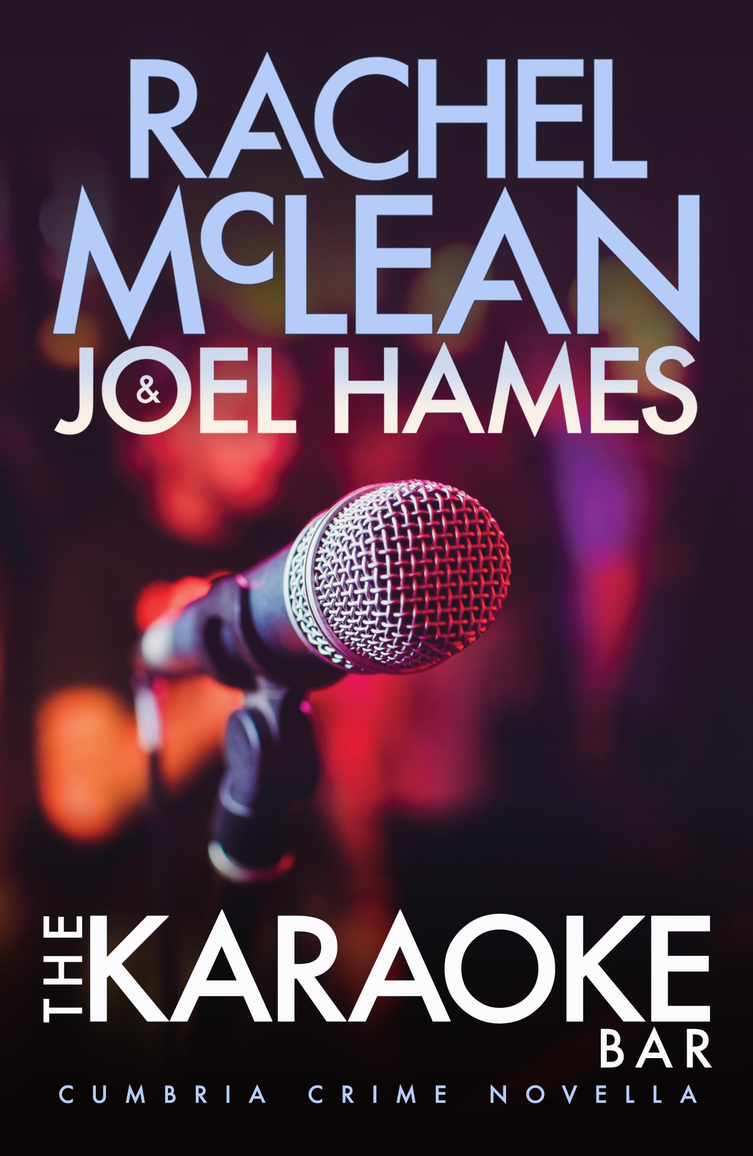The Karaoke Bar by Rachel McLean PAPERBACK 9781835602010