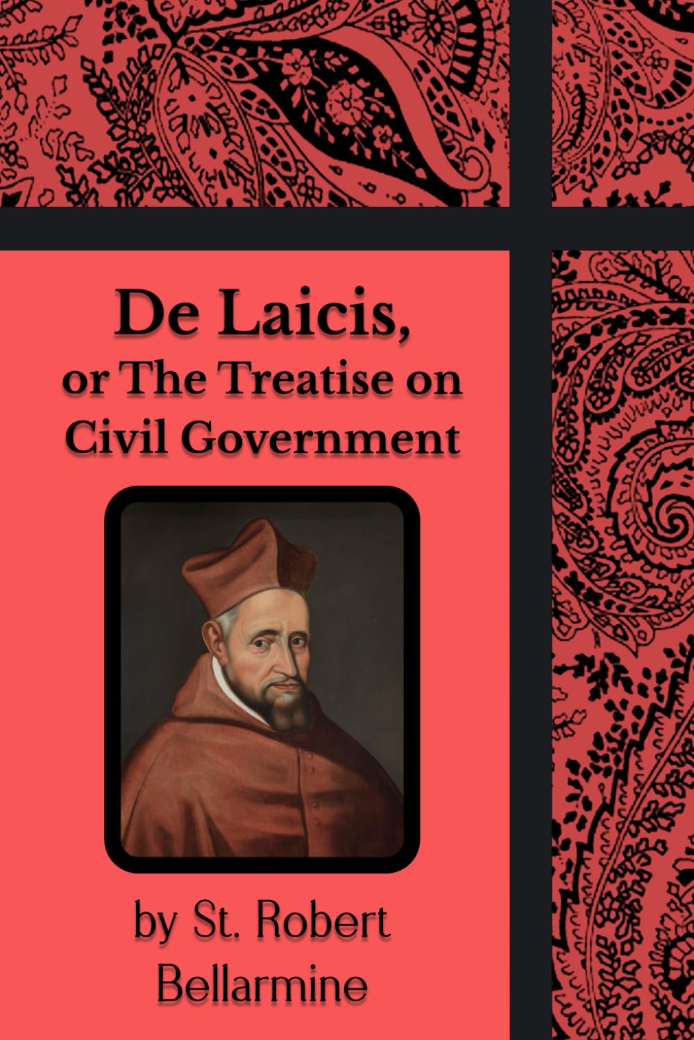 De Laicis, or The Treatise on Civil Government