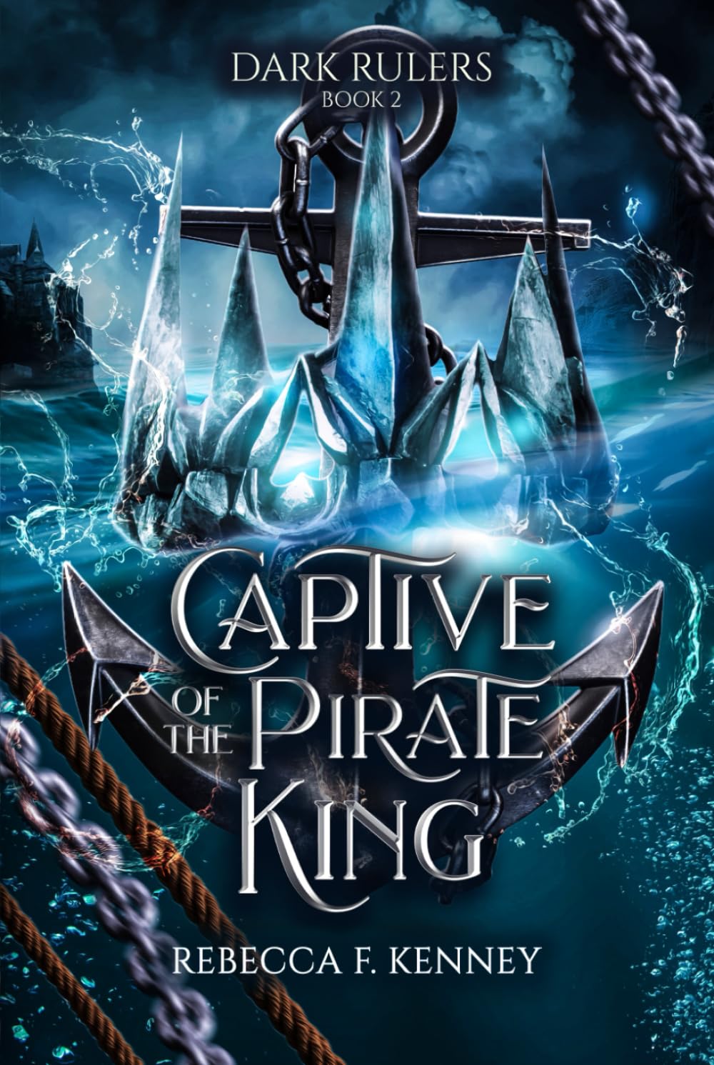 Captive of the Pirate King: A Pirate Romance (Standalone) (Dark Rulers)