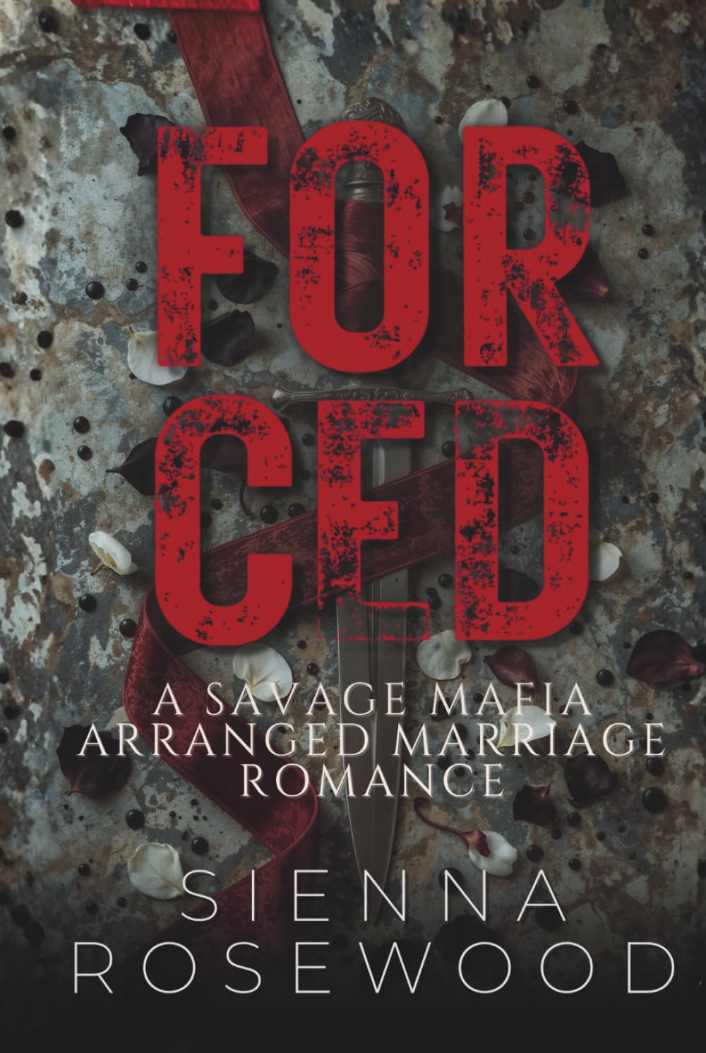 FORCED: A Savage Mafia Arranged Marriage Romance (Married to the Mob)