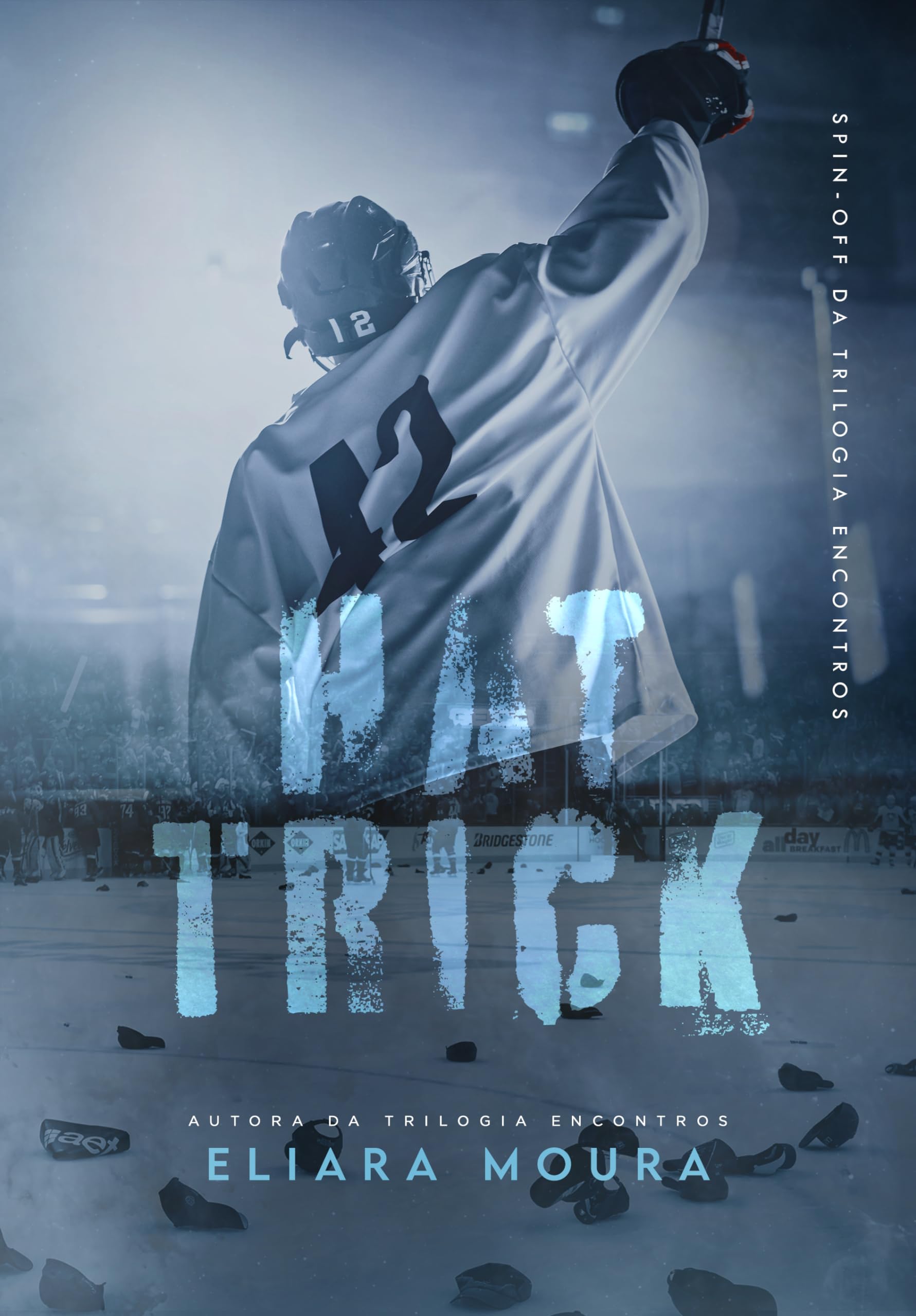 Hat-Trick (Trilogia Encontros)